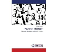 Power of Ideology: The Hindu Nationalist Movement in India