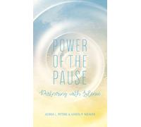 Power of the Pause: Partnering with Silence