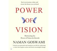 POWER OF VISION: -Harnessing the Power of Vision for Growth.