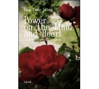 Power on the mind and heart