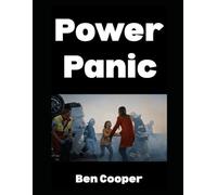 Power Panic: Surviving Blackouts, Grid Collapses, and the Silent Siege of Darkness