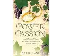 Power & Passion (Riches & Romantics Book 2)