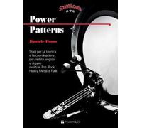Power patterns. Studi per la tecnica e la coordinazione per pedale singolo e doppio rivolti al pop, rock, heavy metal e funk. Metodo