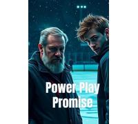 POWER PLAY PROMISE (MM Romance): An MM Hockey Romance of Redemption, Slow-Burn Desire, and Second Chances