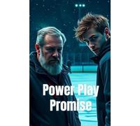 POWER PLAY PROMISE (MM Romance): An MM Hockey Romance of Redemption, Slow-Burn Desire, and Second Chances: 3