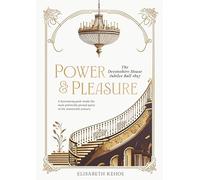 Elisabeth Kehoe Power & Pleasure (Copertina rigida)