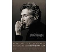 Edward W. Said Edward W Said Power, Politics, and Culture (Tascabile)