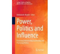 Power, Politics and Influence (Copertina rigida)