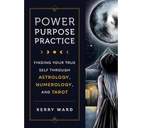 Kerry Ward Power, Purpose, Practice (Copertina rigida)
