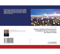 Power Quality Enhancement in Modern Power Systems: The Role of DVR