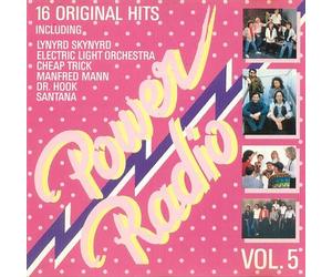 Power Radio Volume 5 - Various - u.a. ELO, Santana, Reo Speedwagon, Lynyrd Skynyrd, Dr. Hook, Manfred Mann, Mountain, Toto, Europe, Mott The Hoople