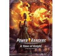 Power Rangers Roleplaying Game a Time of Knight Adventure