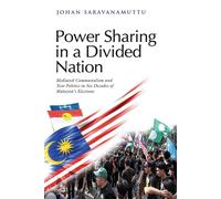 Power Sharing in a Divided Nation: Mediated Communalism and New Politics i...