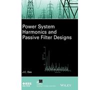 Power System Harmonics and Passive Filter Designs