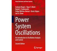 Power System Oscillations: An Introduction to Oscillation Analysis and Control
