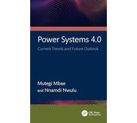 Power Systems 4.0: Current Trends and Future Outlook