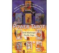 Power Tarot: More Than 100 Spreads That Give Specific Answers to Your Most Impor