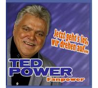 Power,Ted - Jetzt Gehts Los,Wir Drehen auf