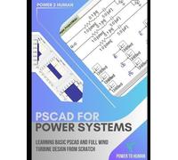 Power To Human PSCAD for Power Systems (Tascabile) Power Systems Ultimate Pack