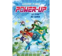 Power-up. La sfida dei Gamer