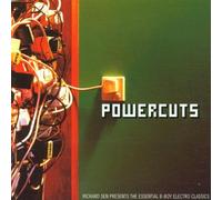 Powercuts: Richard Sen Presents the Essential B-Boy Electro Classics