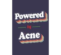 Powered By Acne: A 6x9 Inch Softcover Notebook with 110 Lined Pages. Funny and Vintage-Style Acne Journal with a Retro Multicolor Slogan Design - Perfect Gift for Acne Lovers.