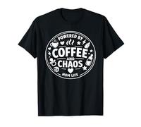 Powered By Coffee And Chaos Festa della Mamma Maglietta