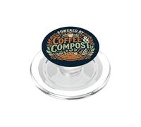 Powered By Coffee & Compost Funny Gardener PopSockets PopGrip per MagSafe