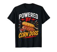 Powered By Funny Corn Dogs Saying Humor Joke Gag Maglietta