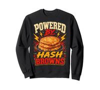 Powered By Hash Browns Funny Hash Browns Saying Humor Joke Felpa