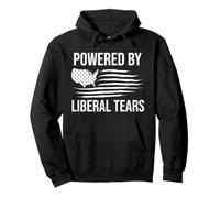 Powered By Liberal Tears Flag Anti Liberal Make Liberals Cry Felpa con Cappuccio