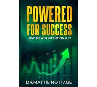 Powered for Success: How to Win Intentionally