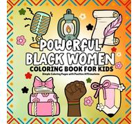 Powerful Black Women Coloring Book For Kids: Simple Coloring Pages with Positive Affirmations
