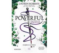Powerful. Ombre e mistero. Una storia di Powerless