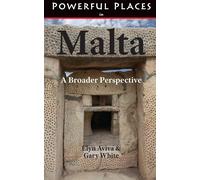 Powerful Places in Malta: A Broader Perspective Lingua Inglese - White Gary
