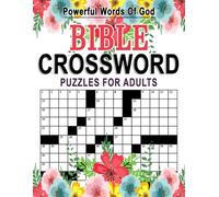 Powerful Words Of God Bible Crossword Puzzles For Adults: Meaningful Scripture Challenges to Deepen Understanding and Focus