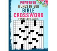 Powerful Words Of God Bible Crossword Puzzles For Adults: Scripture-filled activities to encourage spiritual learning and brain support