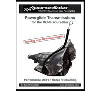 Powerglide Transmissions for the DO-It-Yourselfer: Performance Mod's / Repair / Rebuilding