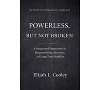 Powerless But Not Broken: A Structured Framework for Responsibility, Recovery, and Long-Term Stability