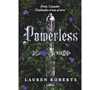 Powerless (Saga Powerless 1): Presa. Cazador. Destinados el uno al otro. ¡Un fenómeno de Booktok!