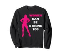 Powerlifting Vestito Donne Donne può Essere Forte Troppo Forte Uomo Felpa