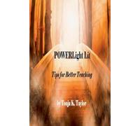POWERLight Lit Tips for Better Teaching