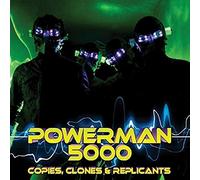 Powerman 5000 - Copies Clones & Replicants