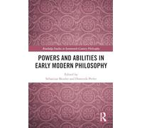 Powers and Abilities in Early Modern Philosophy