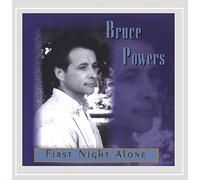 Powers, Bruce - First Night Alone
