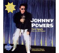 Powers, Johnny - New Spark (For An Old Flame)
