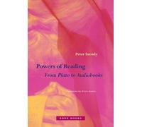Powers of Reading: From Plato to Audiobooks