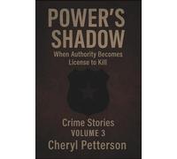 POWER'S SHADOW: When Authority Becomes License to Kill