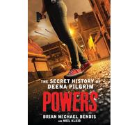 Powers: The Secret History of Deena Pilgrim