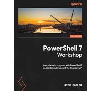 Nick Parlow PowerShell 7 Workshop (Tascabile)